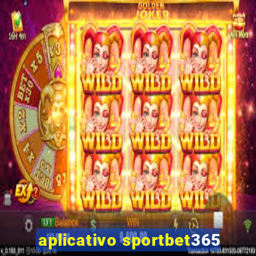 aplicativo sportbet365